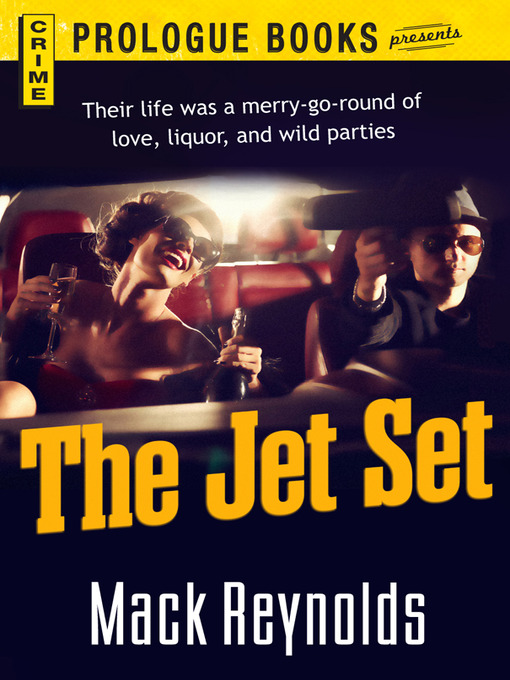 Title details for The Jet Set by Mack Reynolds - Available